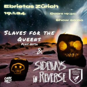 Live im Ebrietas Zürich mit Slaves for the Queens